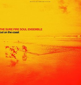 Sure Fire Soul Ensemble – Out On The Coast