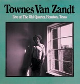 Townes Van Zandt - Live At The Old Quarter