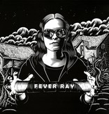 Fever Ray - Fever Ray