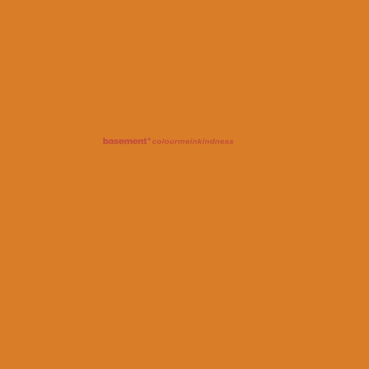 Basement - Colourmeinkindness (10th Anniversary Deluxe Edition)