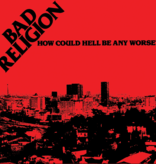 Bad Religion – How Could Hell Be Any Worse?