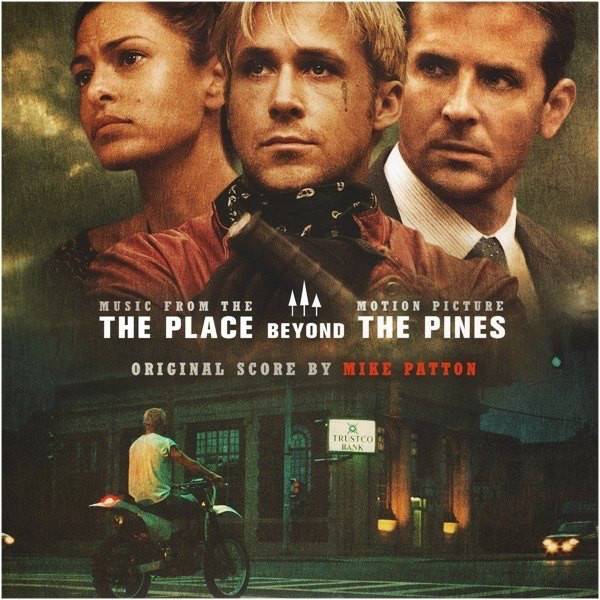 Mike Patton - The Place Beyond The Pines