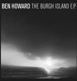 Ben Howard – The Burgh Island E.P.