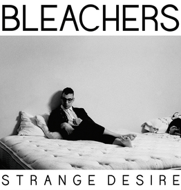 Bleachers ‎– Strange Desire