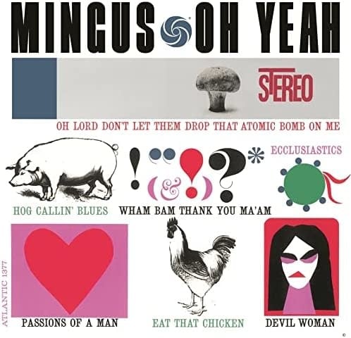 Charles Mingus – Oh Yeah