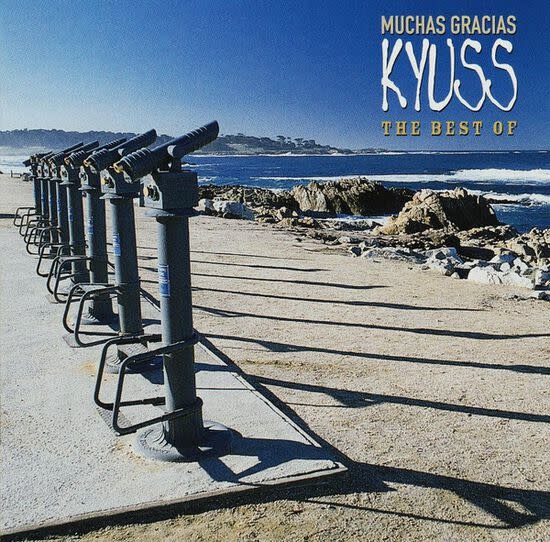 Kyuss – Muchas Gracias: The Best Of Kyuss