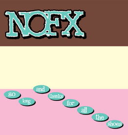 NOFX - So Long And Thanks For All The Shoes