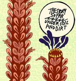 Story So Far – Under Soil And Dirt (Sunspot Marble)