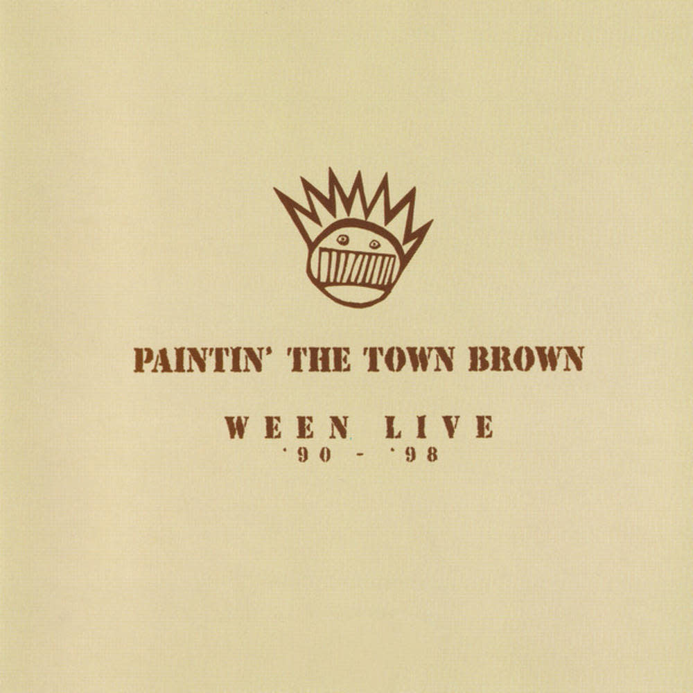 Ween – Paintin' The Town Brown: Ween Live '90-'98