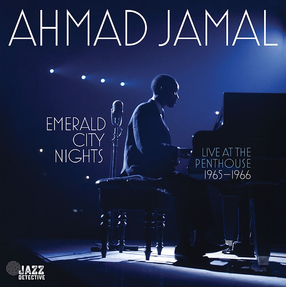 Ahmad Jamal – Emerald City Nights (Live At The Penthouse 1965-1966)