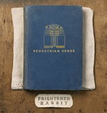 Frightened Rabbit – Pedestrian Verse (10th Anniversary Edition)