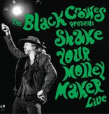 Black Crowes – Presents Shake Your Money Maker Live