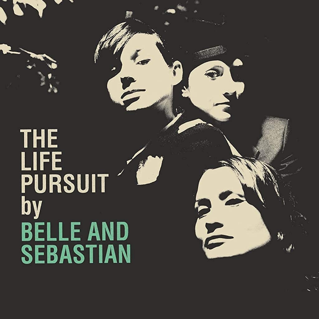 Belle And Sebastian - The Life Pursuit