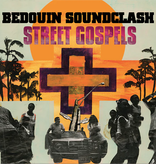 Bedouin Soundclash – Street Gospels