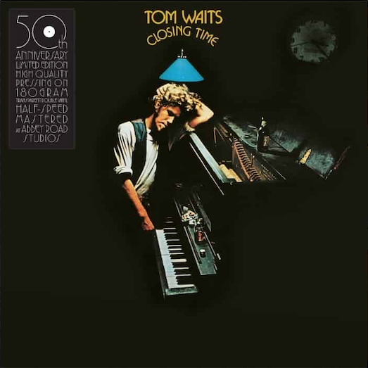 Tom Waits - Closing Time (50th Anniversary Edition)