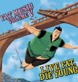 Various – Fat Music Volume V: Live Fat, Die Young