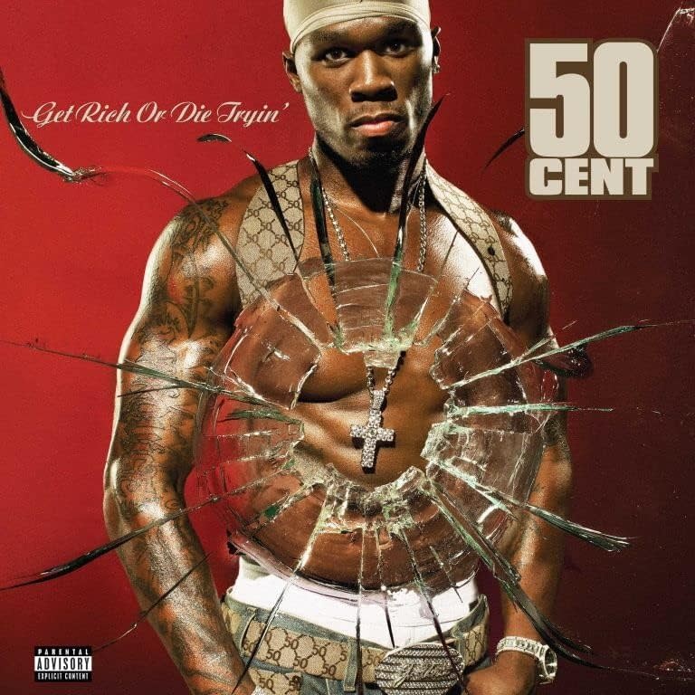 50 Cent – Get Rich Or Die Tryin'