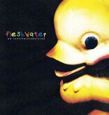 Fleshwater – We're Not Here To Be Loved (White/Clear)
