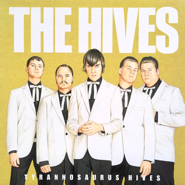 Hives – Tyrannosaurus Hives