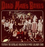 Dead Man's Bones – Dead Man's Bones