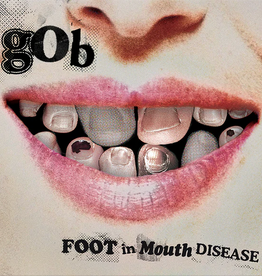 Gob – Foot In Mouth Disease