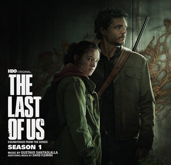 Gustavo Santaolalla & David Fleming – The Last Of Us: Season 1 (Soundtrack From The Series)