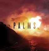 Palms -  Palms (10th Anniversary Edition)