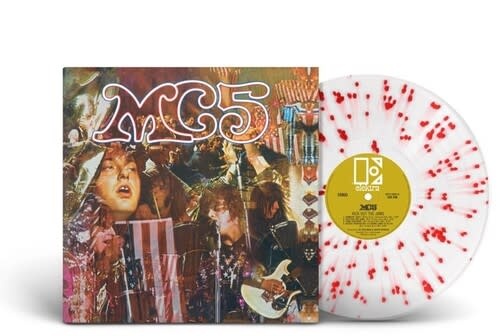 MC5 – Kick Out The Jams (Clear & Red Splatter)