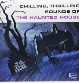 Various - Chilling, Thrilling Sounds Of The Haunted House