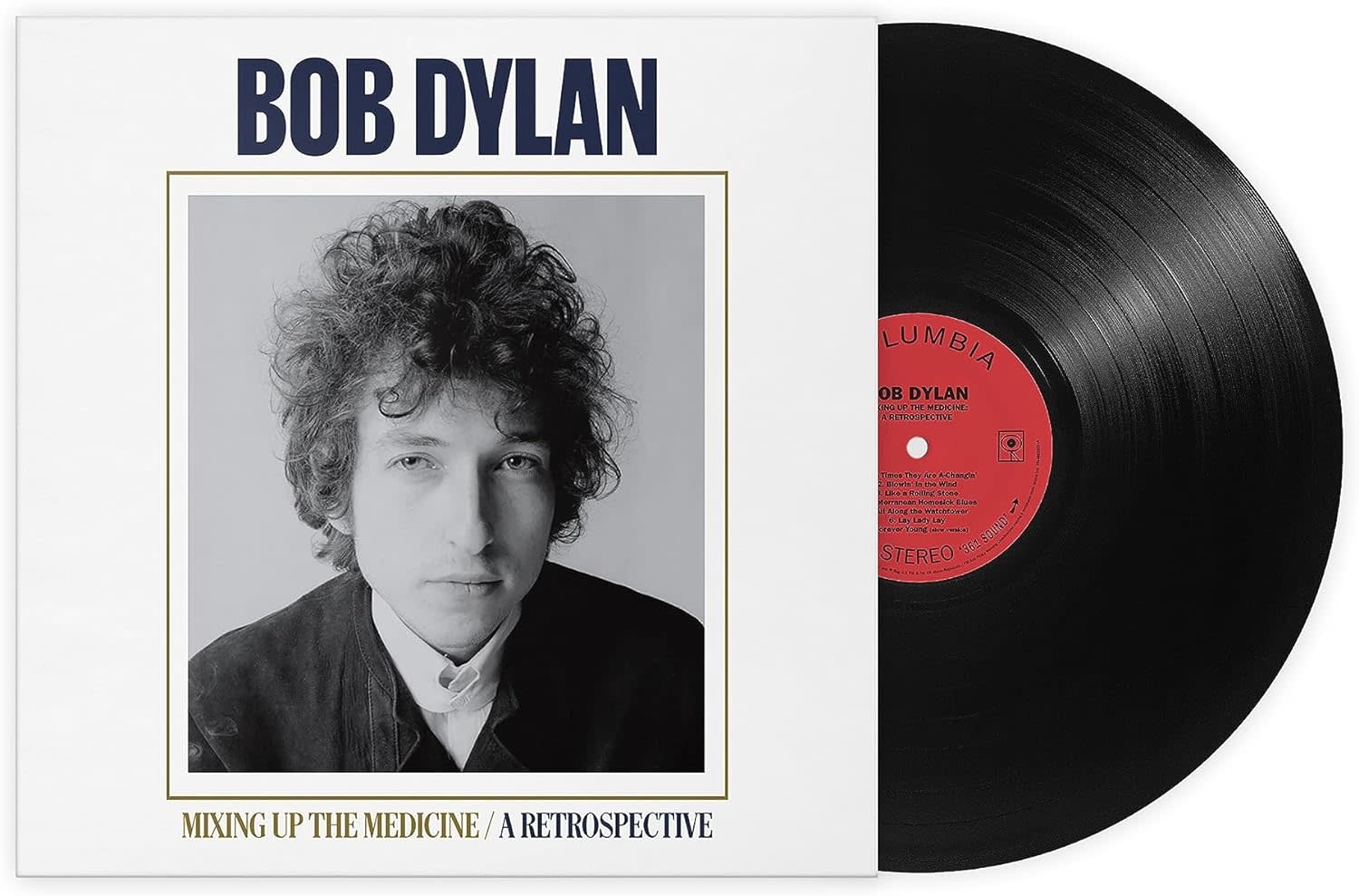 Bob Dylan – Mixing Up The Medicine / A Retrospective