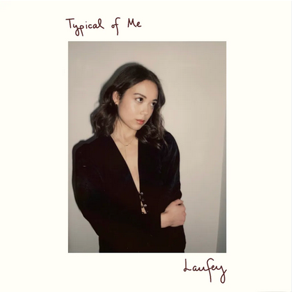 Laufey – Typical Of Me