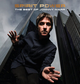 Johnny Marr - Spirit Power: The Best of Johnny Marr