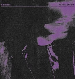 Spiritbox - The Fear of Fear