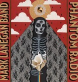 Mark Lanegan Band - Phantom Radio