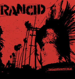 Rancid – Indestructible (20th Anniversary Edition)