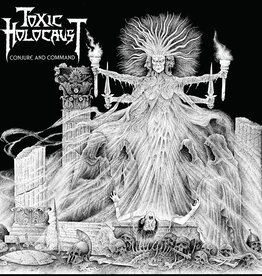 Toxic Holocaust - Conjure And Command