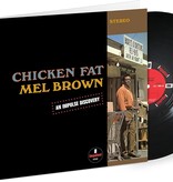 Mel Brown – Chicken Fat
