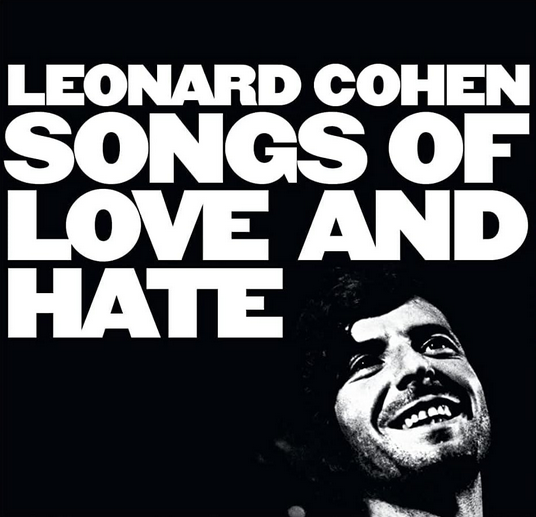 Leonard Cohen - Songs Of Love And Hate
