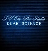 TV On The Radio – Dear Science