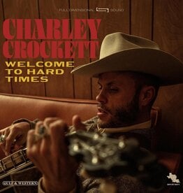 Charley Crockett ‎– Welcome To Hard Times