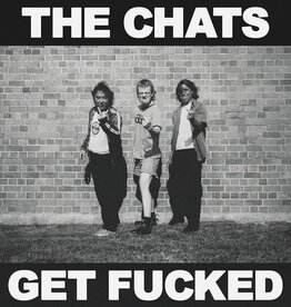 Chats – Get Fucked