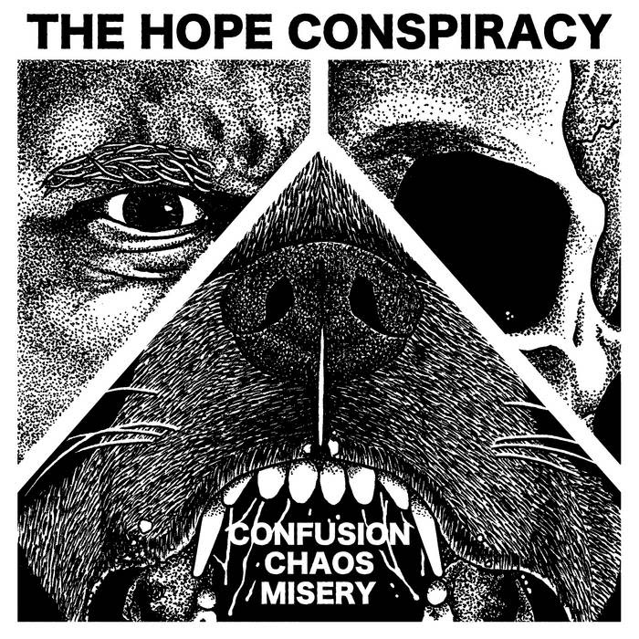 Hope Conspiracy - Confusion/Chaos/Misery