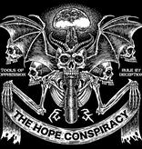 Hope Conspiracy - Tools Of Oppression / Rule By Deception