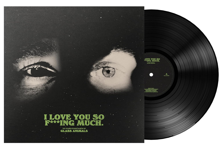 Glass Animals - I Love You So F***ing Much