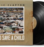 Eric Clapton – To Save A Child (An Intimate Live Concert)