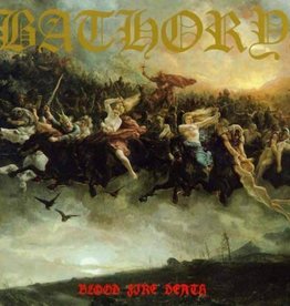 Bathory - Blood Fire Death