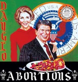 Dayglo Abortions - Feed Us A Fetus