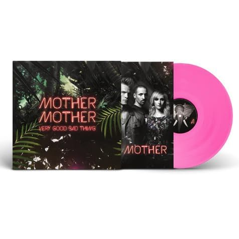 Mother Mother - Very Good Bad Thing