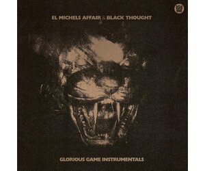 Glorious Game | El Michels Affair & Black Thought | El