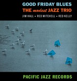 Modest Jazz Trio - Good Friday Blues
